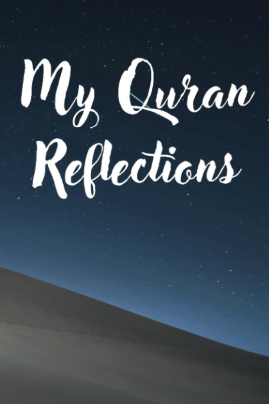 Quran Journal for Daily Reflections | Quranic Reflections | Ramadan Reflections Journal | Reflections Journal | Quran Study Journal