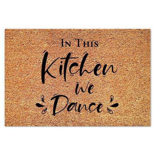 in This Kitchen We Dance Coir Doormat Saying Quote Rectangular Rug Funny Thick Durable Non Slip Mat for Porch Patio Front Entry Apartment 16x24in - color: Style-12, size: 2' x 1'4" (Rectangular)