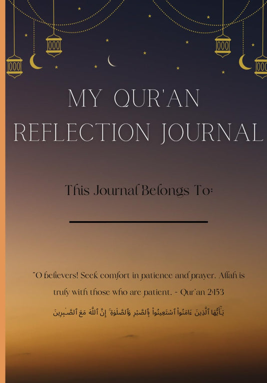 My Quran Reflection Journal - Ramadan And Prayer Journaling For Muslims