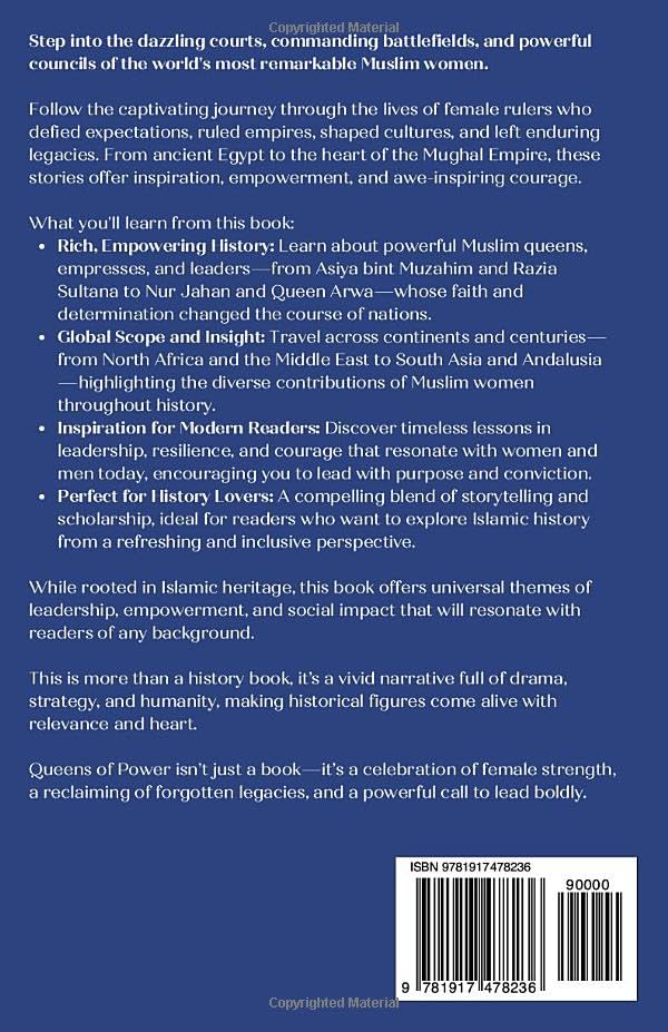 Queens of Power: Discover the Hidden Legends of Muslim Female Rulers Who Shaped Islamic Empires (Islamic History)