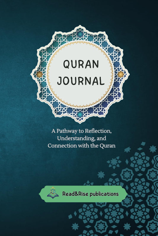 Quran Journal: A Pathway to Reflection, Understanding, and Connection with the Quran
