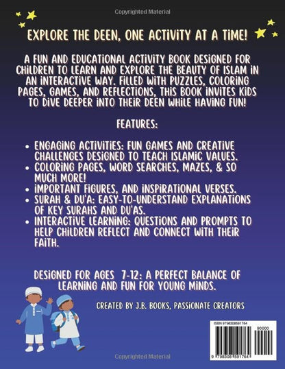 All About My Deen: Fun and Engaging Activity Book for Kids and Teens – Explore Islam Through Games, Puzzles, and Creativity!: Interactive Activities to Learn About Islam, Build Faith, and Have Fun!