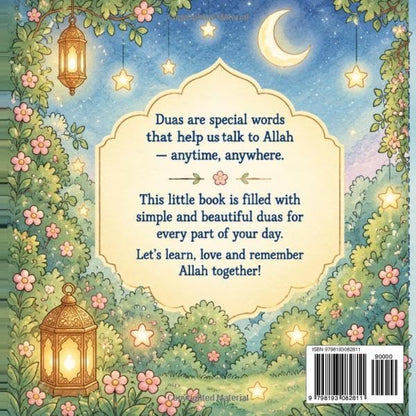The Little Book of Duas - Everyday duas for little Muslims: Rhyming Islamic educational book for toddlers and young children to teach them Quran and deen