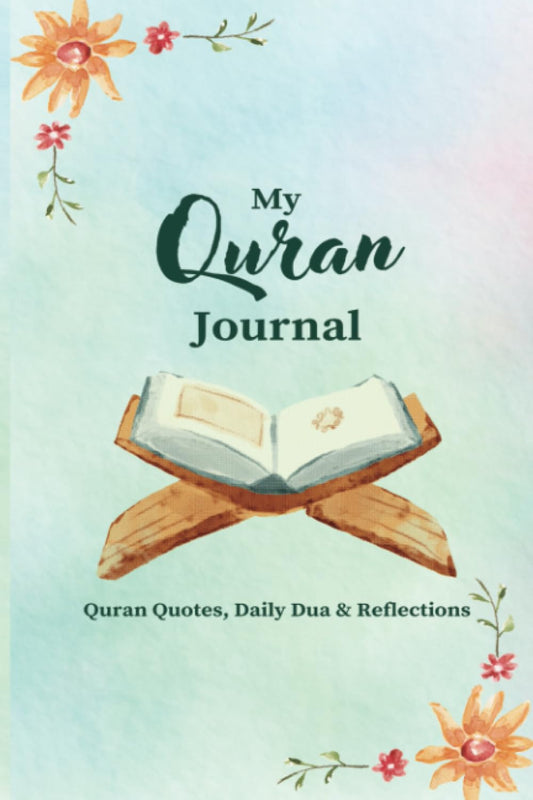 Quran Study Journal and Reflections - Explore the Quran's Wisdom during Ramadan