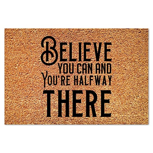 Believe You Can and You're Halfway There. Doormats Rustic Family Prayer Door Mats Weather Resistant Non Slip Resist Dirt Rug for Indoor Outdoor Porch Home Entryway Housewarming Gift 16x24in - color: Style-8, size: 16x24in