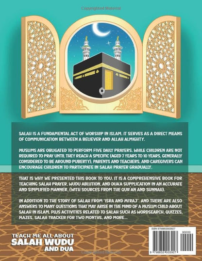 Teach Me All About Salah Wudu and Dua: Islamic Prayer Book: A Step-by-Step Guide to Pray, Ablution, & Supplications in Islam for Muslim Kids (Learning ... (Ramadan Activity Books for Muslim Kids)