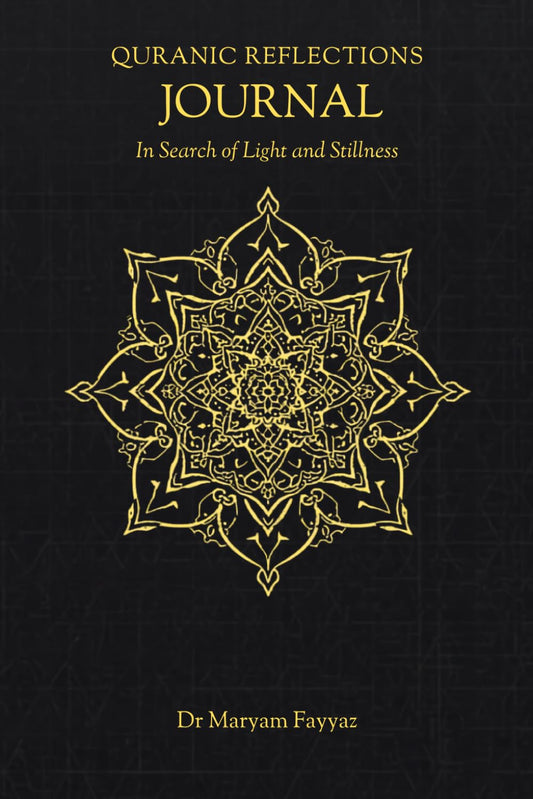 Quranic Reflections Journal: In Search of Light and Stillness