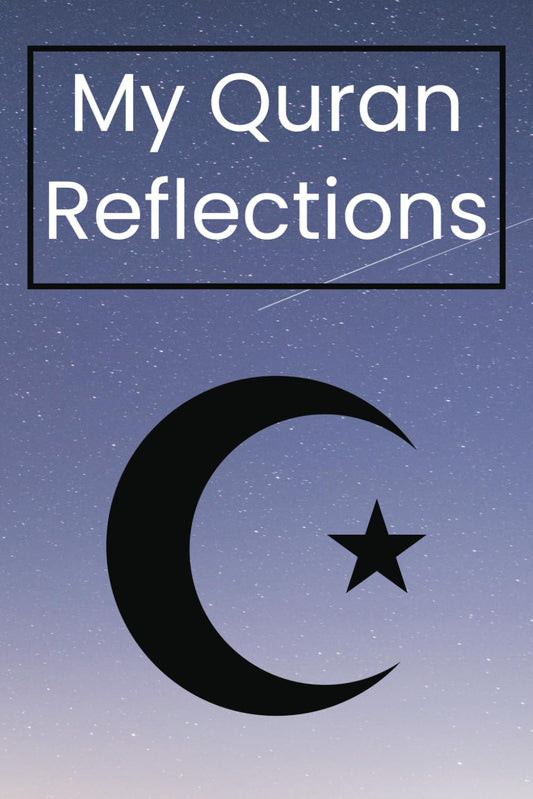 Quran and Islamic Study Journal for Daily Reflections - Exercise Your Happiness Daily