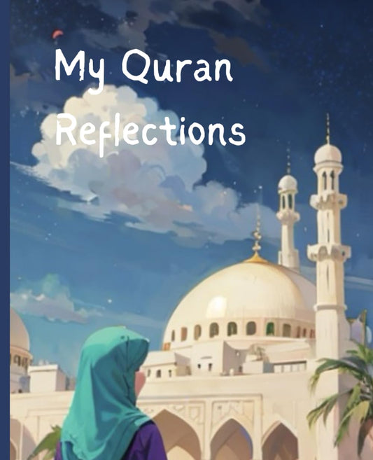 Quran Reflection Journal - For Muslim Women, Study Daily Prayers