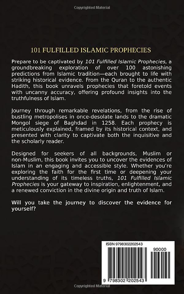 101 Fulfilled Islamic Prophecies: Using The Qur'an And Authentic Hadith