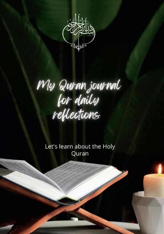 My Quran journal for daily reflections