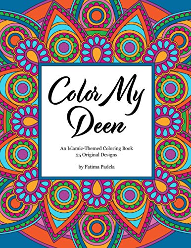 Color My Deen: An Islamic-Themed Coloring Book