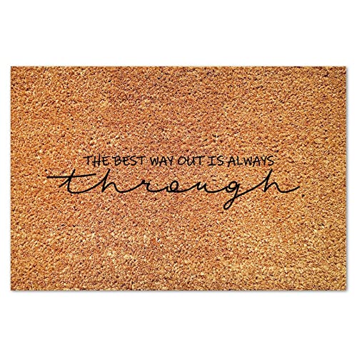 The Best Way Out is Always Through Coir Door Mat Rectangular Door Mats Rustic Saying Quotes Durable Coir Non Slip Mat for Porch Patio Front Entry Apartment 16x24in - color: Style-5, size: 2' x 1'4" (Rectangular)