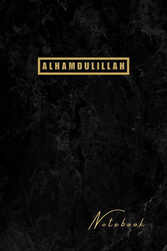 Alhamdulillah Notebook: Muslim Journal/Notebook,Islamic Journal Gift For Men and Women,120 Blank Lined Pages Notebook