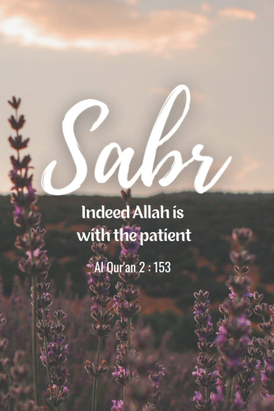 Sabr: Muslim Journal/dairy/Notebook,with Quran qoute: Islamic gifts for muslim women and girls.