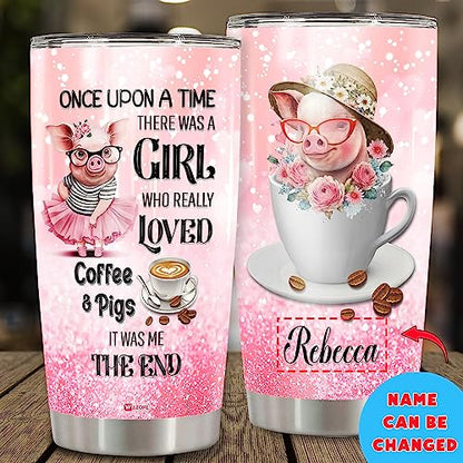 WAZONE Personalized Pig Tumbler Cup With Lid There Was A Girl Who Really Loved Coffee And Pigs Funny Farm Animal Travel Mug Cute Things Customized Gifts For Girls Insulated Vacuum 20oz 30oz - color: Pig