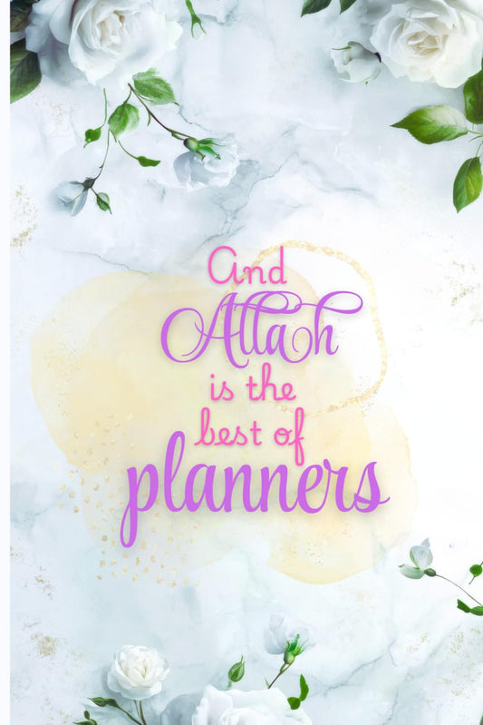And Allah Is The Best Of Planners: Muslim Notebook | Muslim Journal | 120 Pages, 6 x 9 Inch,Lined Pages