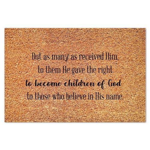 But As Many As Received Him to Them He Gave The Right Coir Door Mat Coir Fiber Doormat Farmhouse Positive Quotes Durable Coir Non Slip Mat for Home Entrance Floor Door Porch 16x24in - color: Style-12, size: 2' x 1'4" (Rectangular)