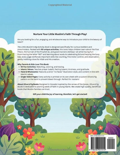 The Little Muslim’s Big Activity Book: 50 Fun Coloring, Tracing and Matching Pages for Muslim Toddlers & Preschoolers