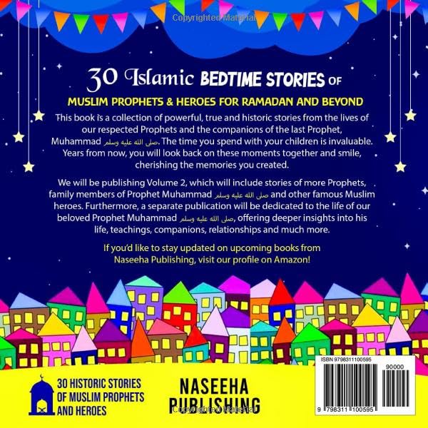 30 Islamic Bedtime Stories of Muslim Prophets & Heroes for Ramadan and Beyond: An Islamic Book of Timeless Lessons for Kids - The Perfect Religious Gift