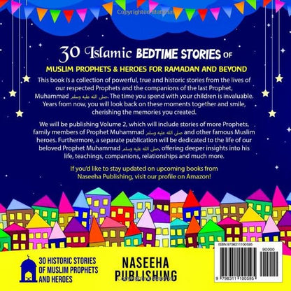 30 Islamic Bedtime Stories of Muslim Prophets & Heroes for Ramadan and Beyond: An Islamic Book of Timeless Lessons for Kids - The Perfect Religious Gift