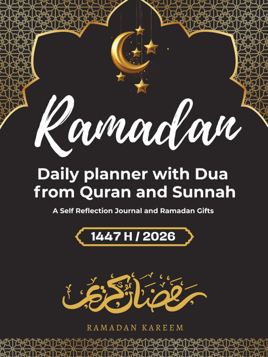 Ramadan Daily Planner with Dua from Quran and Sunnah: Self Reflection Journal and Ramadan Gifts
