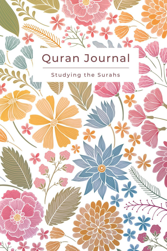 Quran Journal: Studying the Surahs