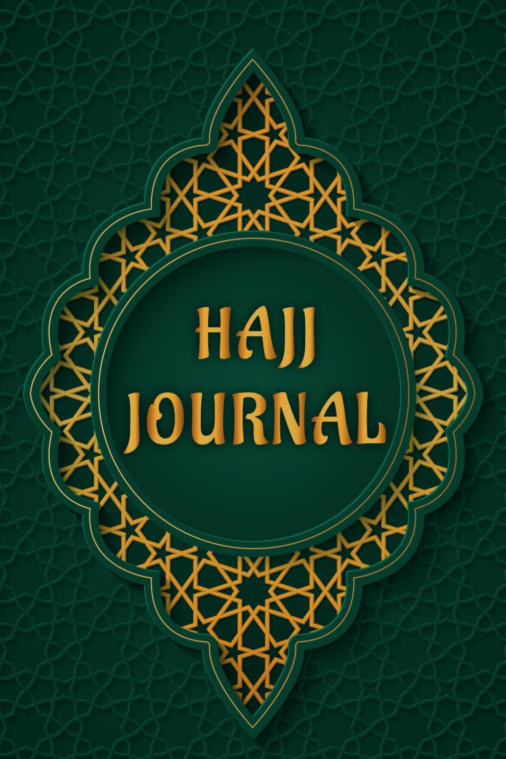 Hajj Journal: A Travel Planner and Reflection Diary to Record All Duas Thoughts in Your Journey. (Volume 3)