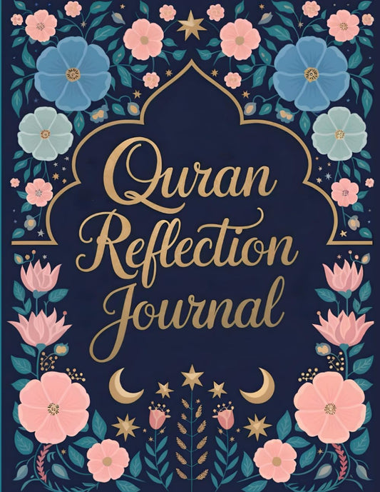Quran Reflection Journal (Navy Floral Cover) for Personal Growth: A Prayer Diary for Women and Teen Girls of Faith
