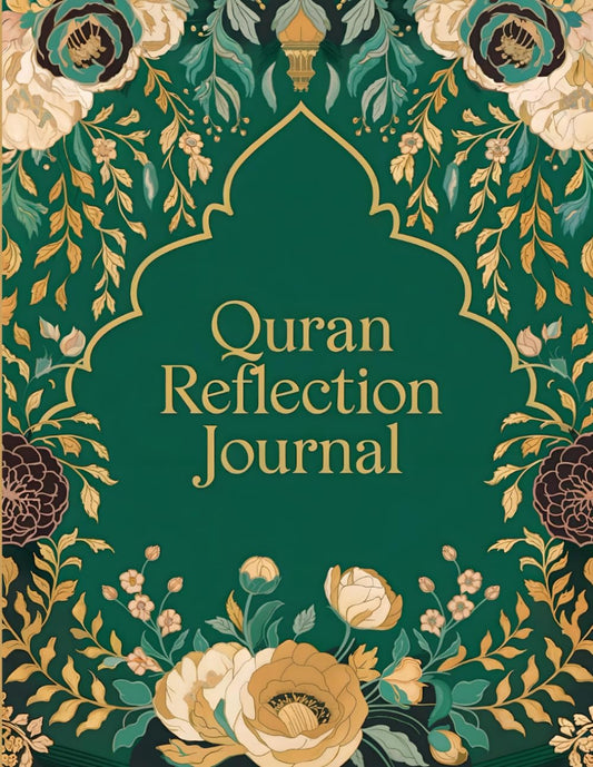 Quran Reflection Journal (Green Floral Cover) for Personal Growth: A Prayer Diary for Women and Teen Girls of Faith