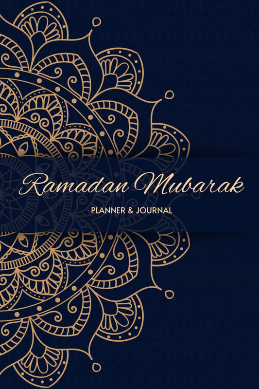 Ramadan Mubarak planner and journal: Stay Organized and Reflective During the Month of Ramadan with The Ultimate Tool for Planning and Achieving Your Goals